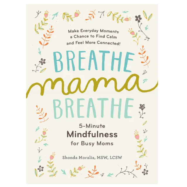 Breathe, Mama, Breathe - Paperback