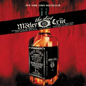 The Dirt: Confessions of the World's Most Notorious Rock Band Audio CD  Unabridged, June 25, 2019